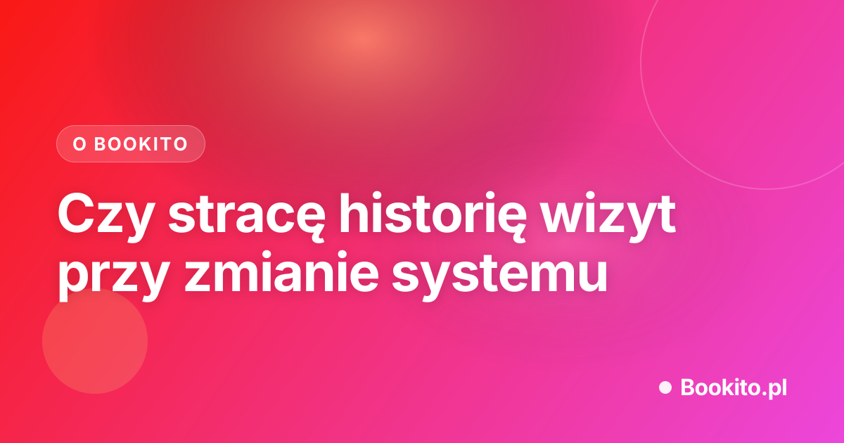Czy stracę historię wizyt przy zmianie systemu